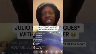 JULIO FOOLIO ARGUES WITH ATK MEMBER juliofoolio foolio yungeenace atk kta viral trending ￼ [upl. by Aek28]