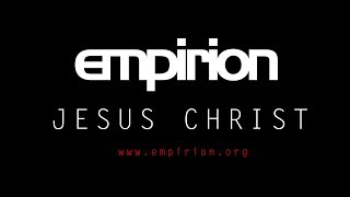 empirion  Jesus Christ [upl. by Elli955]