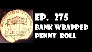 ✝️JUST FYI  I DO TAKE REQUESTS  TODAYS IS A BANK WRAPPED CENT ROLL🤯PLS WATCH UNTIL THE END😊EP 275 [upl. by Nabois]