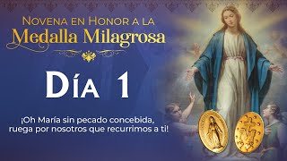 Novena a la Virgen de la Medalla Milagrosa 🕯 Día 1 🕯  novena [upl. by Mckay941]