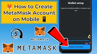 MetaMask Wallet Kaise Banaye 2024 🦊  How to Create MetaMask Account on Mobile 📱  Easy Guide [upl. by Ntsud]