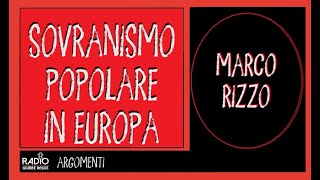 SOVRANISTI POPOLARI IN EUROPA  MARCO RIZZO [upl. by Rissa]