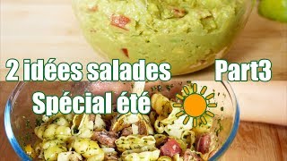 2 idées salades  Spécial été ☀️Part3 [upl. by Graehl]