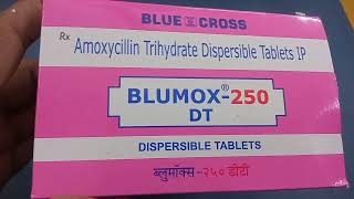 BLUMOX 250 DT Tablet  Amoxycillin Trihydrate Dispersible Tablets  BLUMOX 250 DT Tablet Uses Dosage [upl. by Enel]