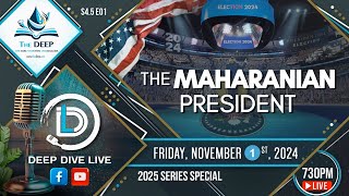 DDL S045E01 The MAHARANIAN President 2024 US Election Special END TIMES BIBLE STUDY [upl. by Layol]