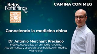 Camina con MEG  Conociendo la medicina china [upl. by Eserehc]