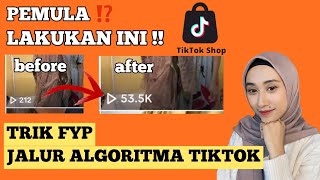 CARA FYP TIKTOK 2024  ALGORITMA TIKTOK AFFILIATE agar JUALAN LARIS [upl. by Alburg]