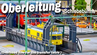 Oberleitung für die Märklin Schiebebühne Bauanleitung [upl. by Maryann]