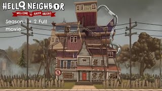 Hello Neighbor Welcome To Raven Brooks Season 1  Season 2 Full movie [upl. by Kass857]