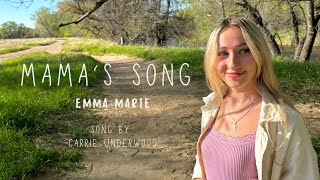 Mamas Song Carrie Underwood Cover by Emma Marie [upl. by Malita]