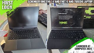 Schenker XMG EVO 14 EVO 15 Schenker Key14 And Prototype Tuxedo Launched At Computex 2024 [upl. by Thompson]