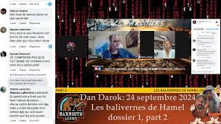 20240924 Dan Darok LES BALIVERNES DE HAMEL DOSIER 1 PART 2 Titre original AVEC FAUTES incluses [upl. by Dusen]