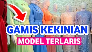 GAMIS TERBARU HARGA MURAH MODEL KEKINIAN SIMPLE ELEGAN LARIS BANGET DI PASAR TANAH ABANG HARI INI [upl. by Assereht86]