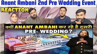 क्या दूसरी Pre Wedding में फूँक देंगे Ambanis अपनी आधी संपति  Anant Ambani 2nd Pre Wedding Event [upl. by Bilicki]