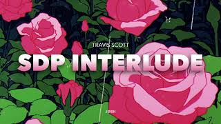 Travis Scott  SDP interlude Instrumental Remix [upl. by Hun292]