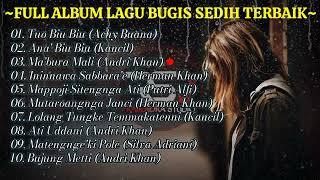 Full Album Lagu Bugis Sedih Terbaik Bikin Nangis Lagu Bugis Bikin Baper Rajendra Studio [upl. by Gnart]