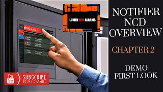 Chapter 2  NOTIFIER NCD DEMO First Look and Review [upl. by Husein]