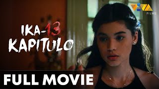 Ika13 Kapitulo FULL MOVIE HD  Anne Curtis Christopher De Leon [upl. by Yelsnya674]