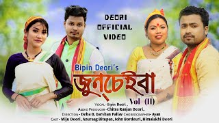 JUNSEIBA2  Deori Bihu Song  Bipin Deori  Miju Anuraag Bitupan John Bordeuri Himalakhi 2024 [upl. by Enialehs]