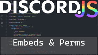 OUTDATED V13 Embeds and Permissions  How to Code a Discord Bot  DiscordJS v13 Tutorial 4 [upl. by Harrie]