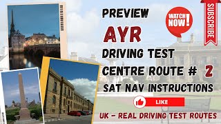 AYR Driving Test Centre Route 2 With Sat Nav Instructions Preview  4K [upl. by Ahsiloc588]