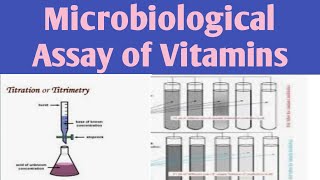 Microbiological assay of Vitamins Titrimitric jitendrapatel assayofvitamins [upl. by Inittirb]