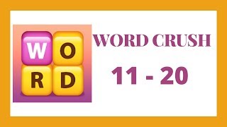 Word Crush Level 11  20 Answers [upl. by Ahsemit]