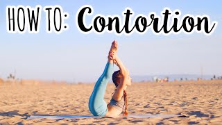 How to become a Contortionist  Contortion Tutorial [upl. by Nelrsa]