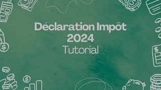 Comment Déclarer ses Impôts en 2024  Étape par Étape [upl. by Netsryk]