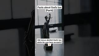 Facts about Gods law Part6 Did Jesus abolish Gods law while He was here on earth👇🏼 [upl. by Nosro]