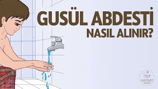 Gusül Abdestinin Alınışı [upl. by Avehs]