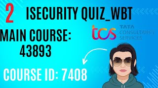 7408 tcs course 7408 tcs course answers iSecurity Quiz WBT TCS answerset2 [upl. by Trimmer524]