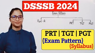 DSSSB Vacancy 2024  DSSSB PRT TGT PGT Vacancy 2024  DSSSB PRT TGT PGT Exam Pattern amp Syllabus 2024 [upl. by Ocsisnarf]