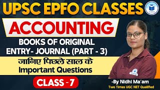 UPSC EPFO Classes  Accounting  Books of Original Entry  Journal  Part  3  Class 7  Civilstap [upl. by Nitsir]