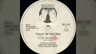 Tullio De Piscopo  Stop Bajon Club Mix [upl. by Ornstead176]