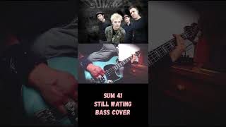 Sum41  Still WatingBass Cover shorts [upl. by Hedi]