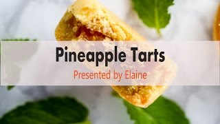 Pineapple Tarts 凤梨酥 [upl. by Pedro]