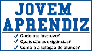 Jovem Aprendiz  Como se inscrever exigências vagas e idade [upl. by Burkitt640]