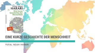 Eine kurze Geschichte der Menschheit Yuval Noah Harari  Zusammenfassung  30Minuten1Buch [upl. by Yborian]