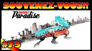 SOUVENEZVOUS  Burnout Paradise 75 Toutes plateformes [upl. by Kcirad466]