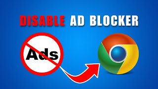 How to Disable Ad Blocker in Google Chrome in 2024 [upl. by Larimore]