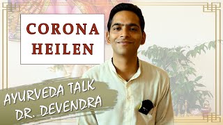 So kannst du Symptome von Corona heilen  Erfahrung von unserem Ayurveda Arzt Dr Devendra [upl. by Leirum]