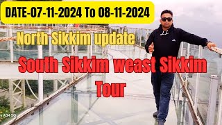 Sikkim tour latest update  North Sikkim update Gangtok to south weast Sikkim Tour  Daily Vlog [upl. by Nailimixam]