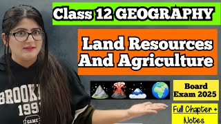 Land Resources And Agriculture Class 12 [upl. by Yesmar688]