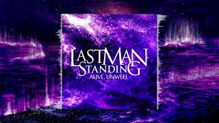 Last Man Standing  Alive Unwell [upl. by Akcemat]