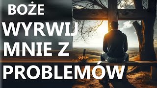 CHRYSTE WIERZĘ ŻE NIE ZOSTAWISZ MNIE SAMEGO Z TYM PROBLEMEM  Skuteczna modlitwa na problem [upl. by Leoine248]