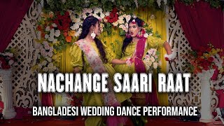 Nachange Saari Raat  bangladesi wedding dance  dance cover [upl. by Naesyar]