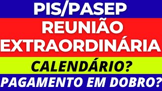 PISPASEP reunião extraordinária Calendário Pagamento em dobro [upl. by Bernstein]