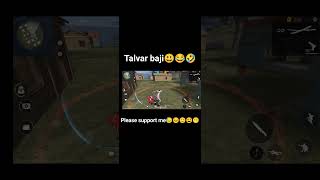 Talvar baji🤣😂please support me😶😫😑😣😓freefire gaming [upl. by Hubert]