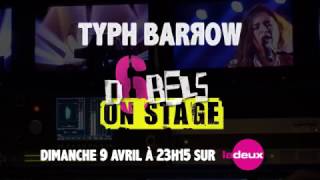 Typh Barrow dans D6bels on Stage le 9 avril sur la Deux [upl. by Yrrac756]